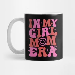 In My Girl Mom Era Mug